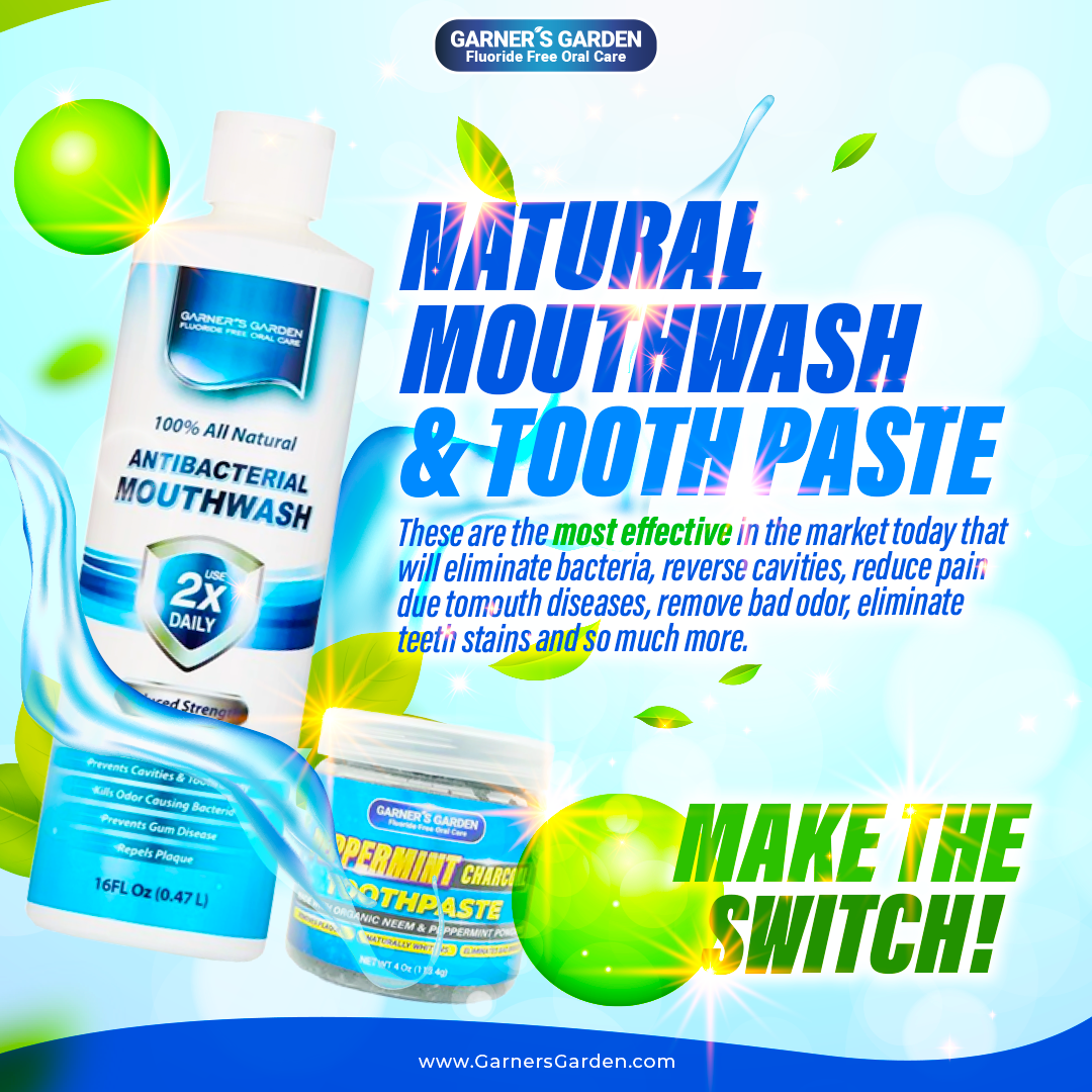 Natural Mouthwash and Toothpaste